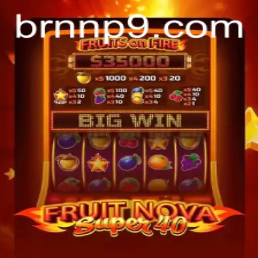 Exploring FruitNovaSuper40: A Thrilling Journey into the World of Slot Gaming