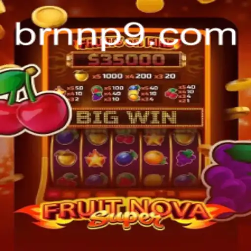 FruitNovaSuper: Navigating the Exciting World of NNP9
